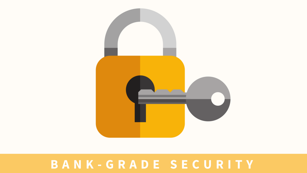 Bank Grade Security